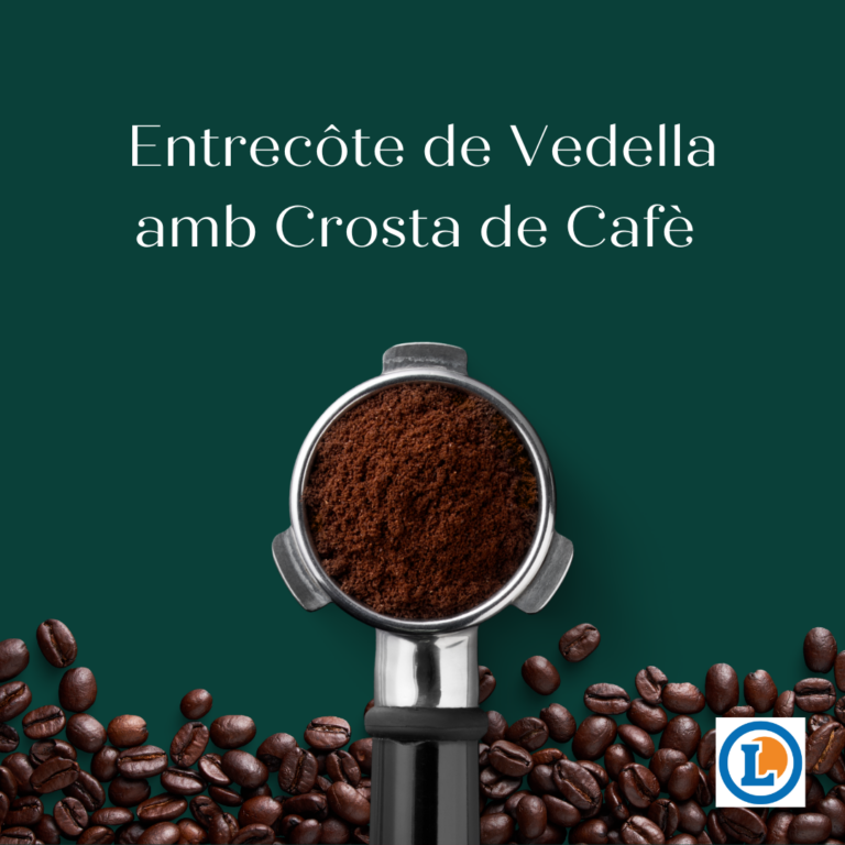 Entrec Te De Vedella Amb Crosta De Caf E Leclerc Andorra